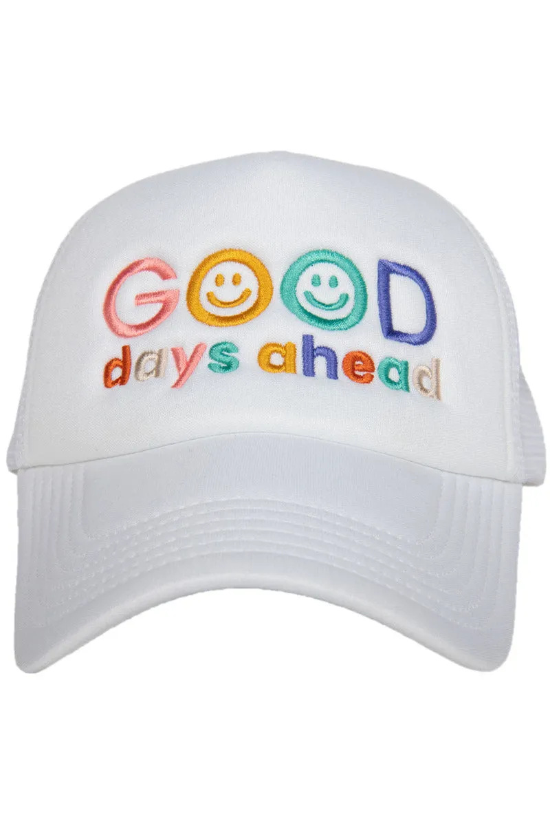 Good Days Ahead Trucker Hat (White Foam)